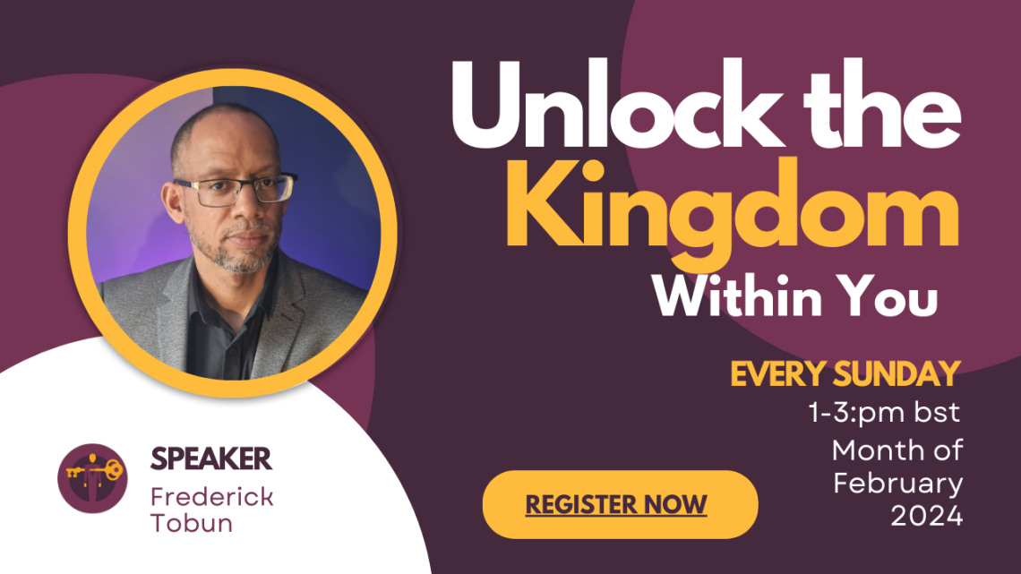 Unlock The Kingdom Within You